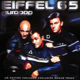 Paroles de chansons et pochette de l'album Europop de Eiffel 65