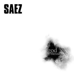 Paroles de chansons et pochette de l'album God blesse (CD 2 : katagena) de Saez