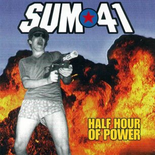 Paroles de chansons et pochette de l'album Half hour of power de Sum 41