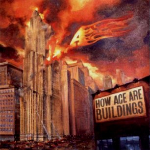 Paroles de chansons et pochette de l'album How ace are buildings de A