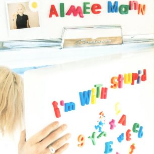 Paroles de chansons et pochette de l'album I'm with stupid de Aimee Mann