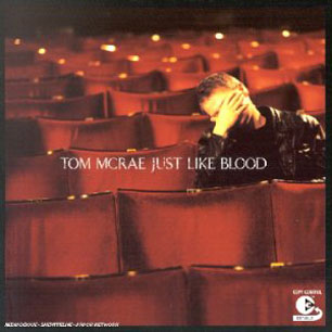 Paroles de chansons et pochette de l'album Just like blood de Tom McRae