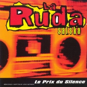 Paroles de chansons et pochette de l'album Le prix du silence de Ruda (Salska)