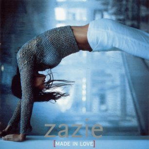 Paroles de chansons et pochette de l'album Made in love de Zazie