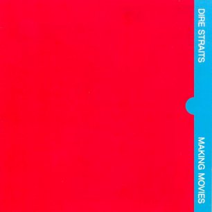 Paroles de chansons et pochette de l'album Making movies de Dire Straits