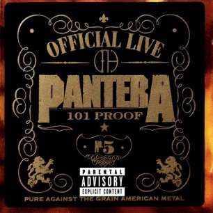 Paroles de chansons et pochette de l'album Official live : 101 proof de Pantera