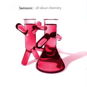 Paroles de chansons et pochette de l'album All about chemistry de Semisonic