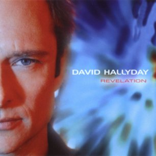 Paroles de chansons et pochette de l'album Révélation de David Hallyday