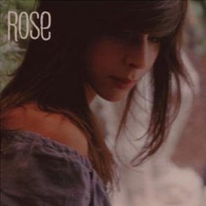 Paroles de chansons et pochette de l'album Rose de Rose