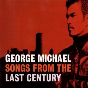 Paroles de chansons et pochette de l'album Songs from the last century de George Michael