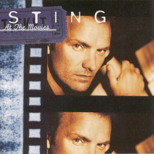 Paroles de chansons et pochette de l'album Sting at the movies de Sting (& The Police)