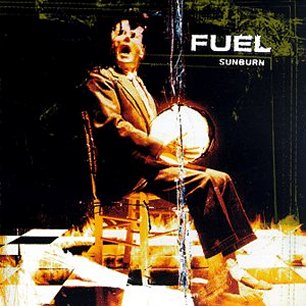 Paroles de chansons et pochette de l'album Sunburn de Fuel