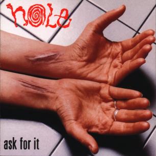 Paroles de chansons et pochette de l'album Ask for it de Hole