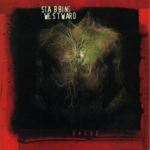 Paroles de chansons et pochette de l'album Ungod de Stabbing Westward