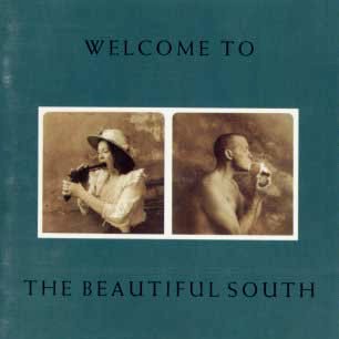 Paroles de chansons et pochette de l'album Welcome to the beautiful south de Beautiful South