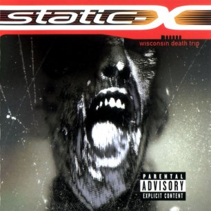 Paroles de chansons et pochette de l'album Wisconsin death trip de Static-X