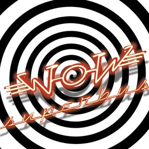 Paroles de chansons et pochette de l'album Wow de Superbus