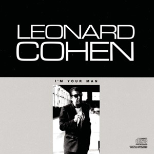 Paroles de chansons et pochette de l'album I'm your man de Leonard Cohen