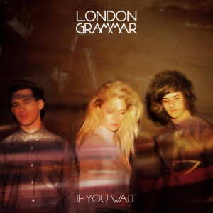 Paroles de chansons et pochette de l'album If you wait de London Grammar